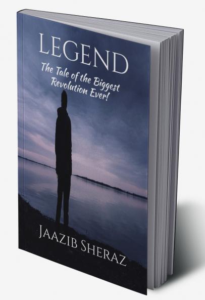 LEGEND: The Tale of the Biggest Revolution Ever!