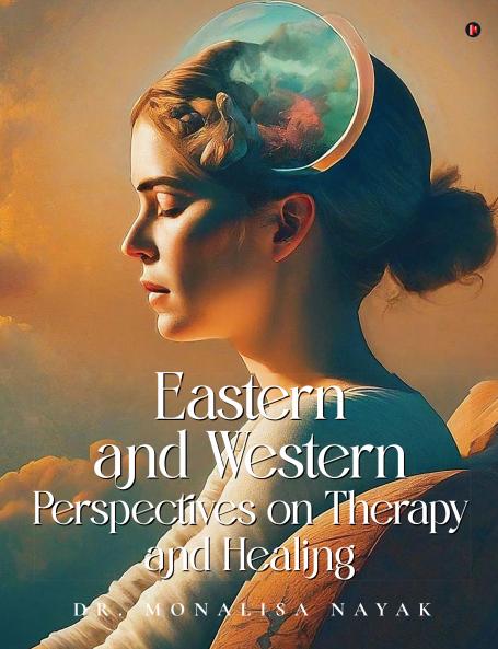 Eastern and Western perspectives on Therapy and Healing
