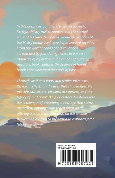 The Mistry Dynasty: Heritage and Home