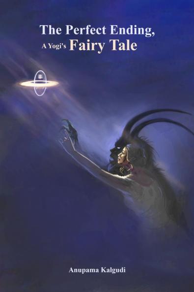 The Perfect Ending A Yogi's Fairytale