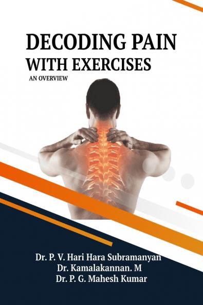 Decoding Pain with Exercises: An Overview
