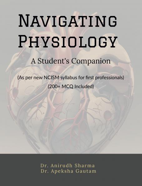 Navigating Physiology: A Student’s Companion