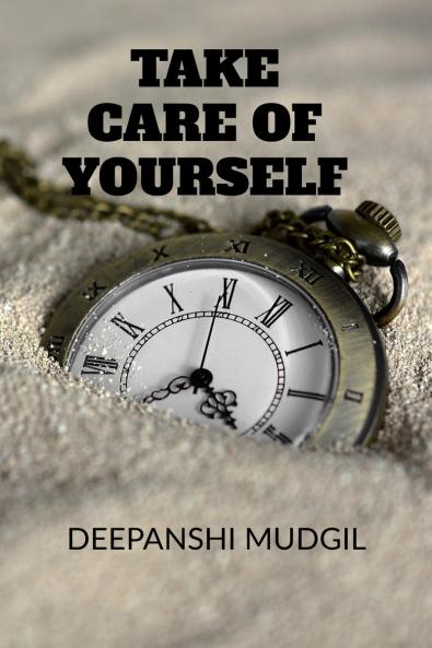 Take Care Of Yourself