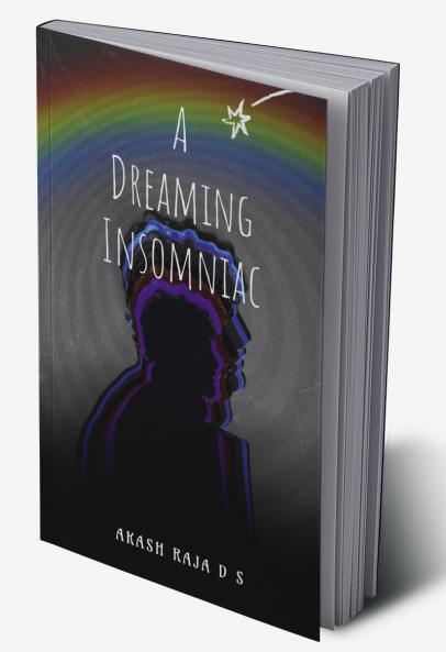 A Dreaming Insomniac