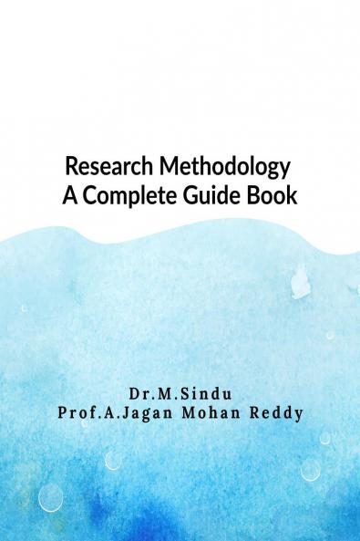 Research Methodology - A Complete Guide Book