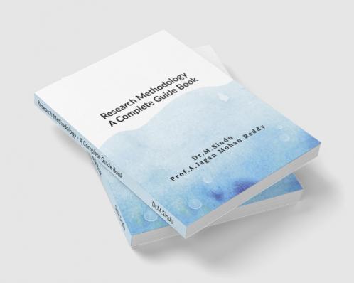 Research Methodology - A Complete Guide Book