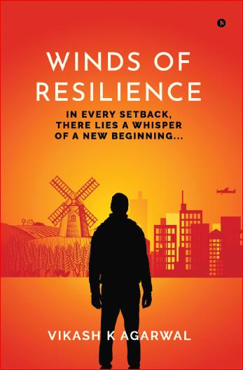 Winds of Resilience: In every setback there lies a whisper of a new beginning…