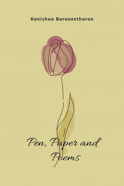 Pen Paper and Poems: A Collection of 100 Handwritten Poems