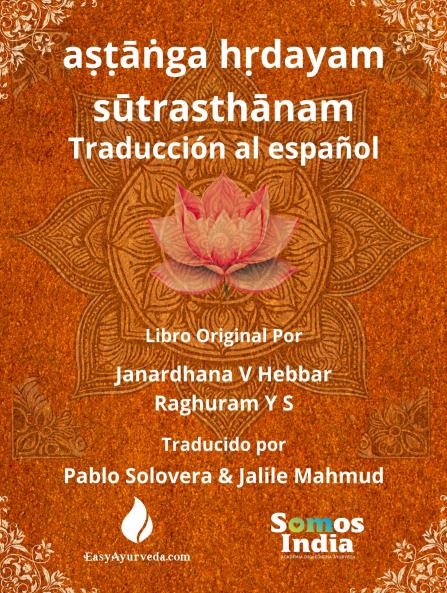 Aṣṭāṅga Hṛdayam Sūtrasthāna: Traducción al español