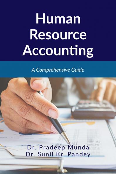 Human Resource Accounting: A Comprehensive Guide