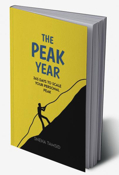 The Peak Year: 365 Days To Scale Your Personal Peak