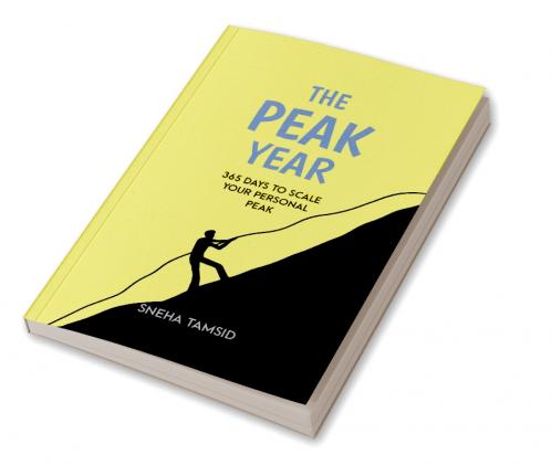 The Peak Year: 365 Days To Scale Your Personal Peak