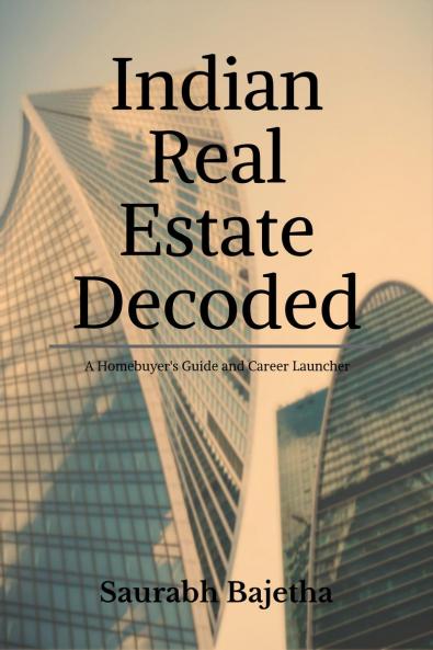 Indian Real Estate Decoded: A Homebuyer’s Guide and Career Launchpad