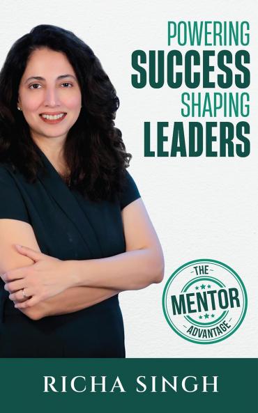 Powering Success Shaping Leaders: The Mentor Advantage