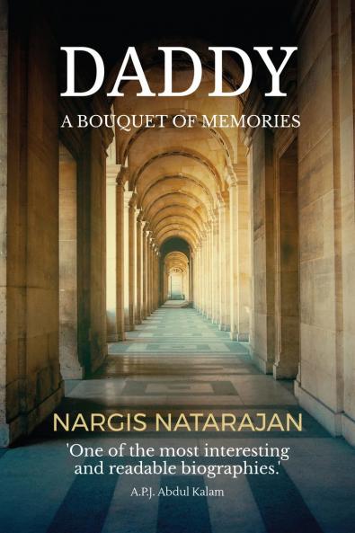 Daddy: A Bouquet of Memories
