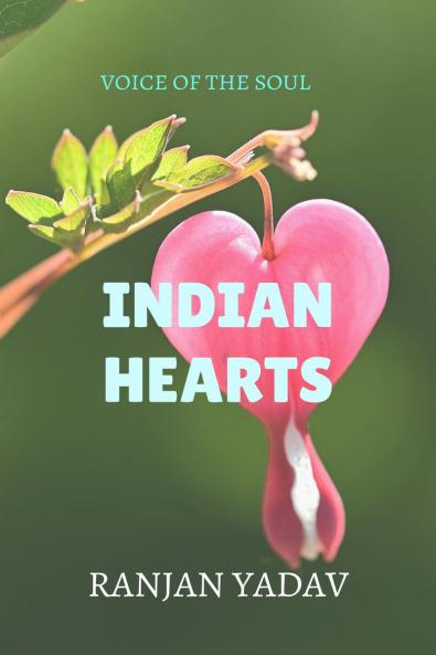 INDIAN HEARTS: VOICE OF THE SOUL