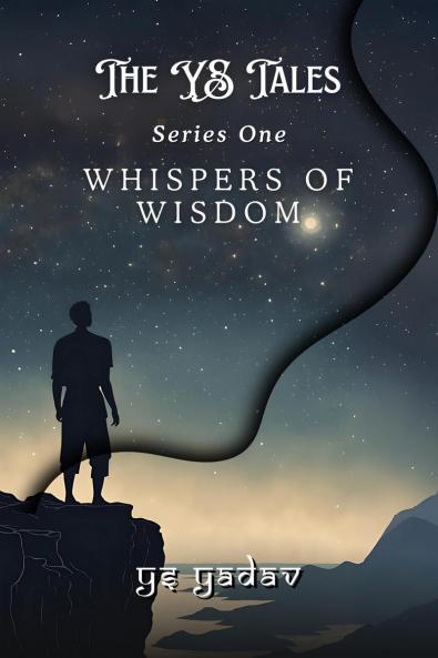 The YS Tales: Whispers of Wisdom