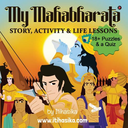 My Mahabharata: Story Activity and Life Lessons