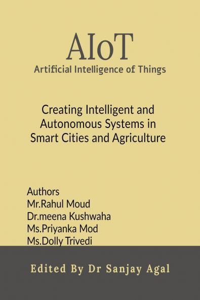 AIoT: Artificial Intelligence of Things