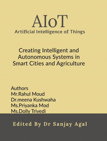 AIoT: Artificial Intelligence of Things