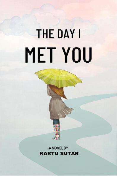The Day I Met You