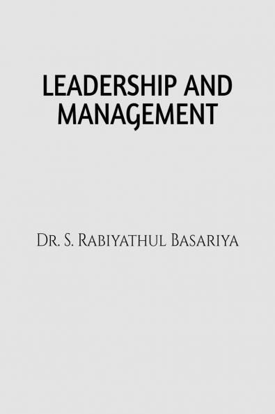 LEADERSHIP AND MANAGEMENT
