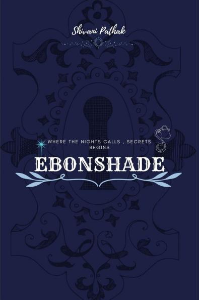 Ebonshade - Nocturne of the forgotten: where the nights lies  secret begins
