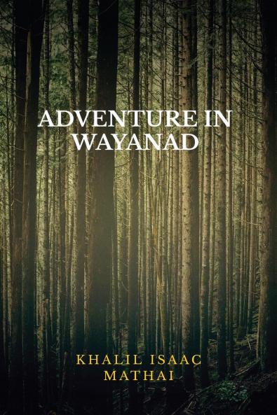 Adventure In Wayanad