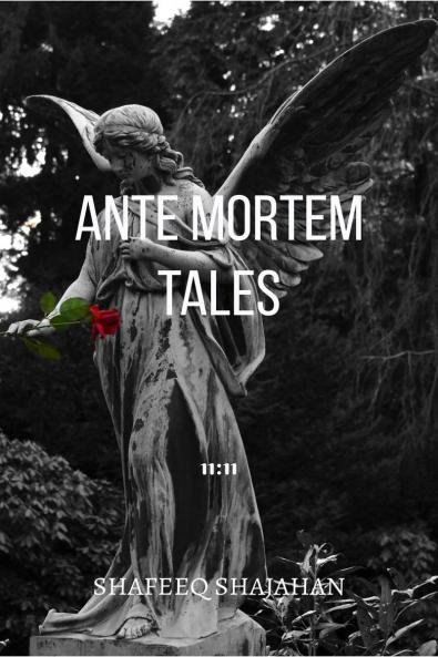 Ante mortem tales: &quot;Some thoughts need to be clarified some are bare&quot;