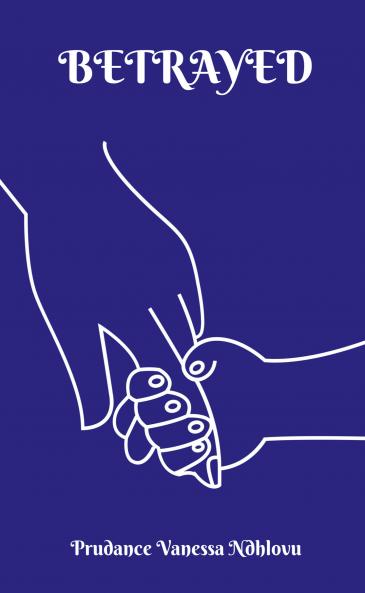 Betrayed: &quot;When Choices Collide with Consequences&quot;