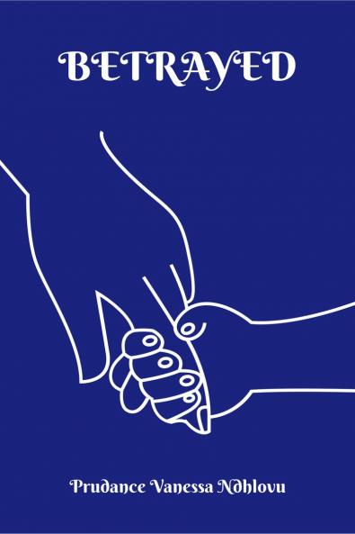 Betrayed: &quot;When Choices Collide with Consequences&quot;