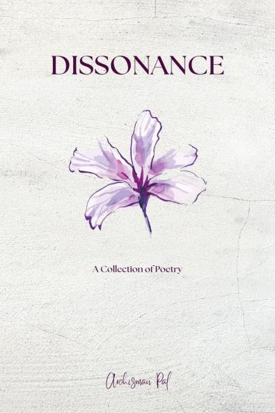 Dissonance - A Collection of Poetry