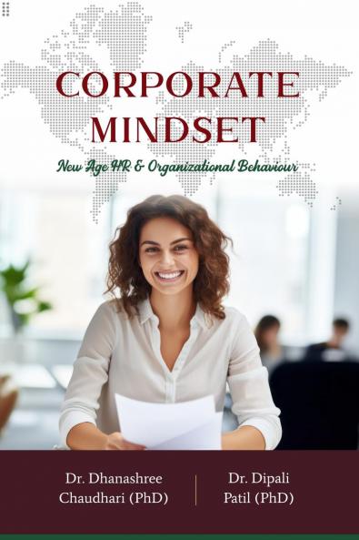 Corporate Mindset: New Age HR & Organizational behaviour