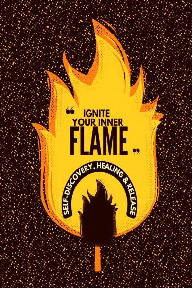 Ignite Your Inner Flame