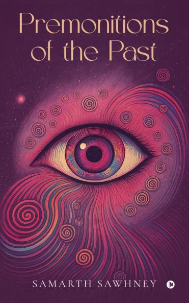 Premonitions of the Past