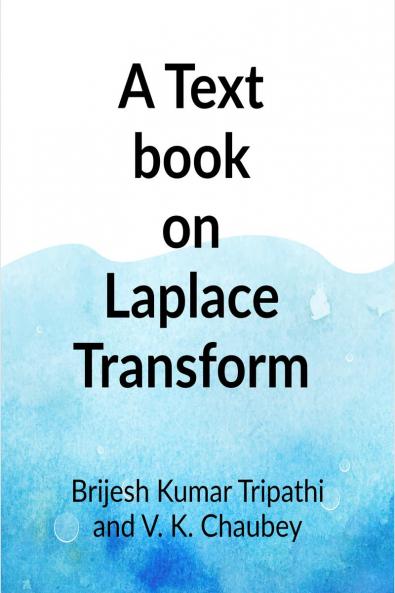 A Text book on Laplace Transform