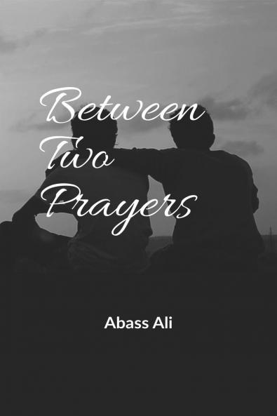 Between Two Prayers