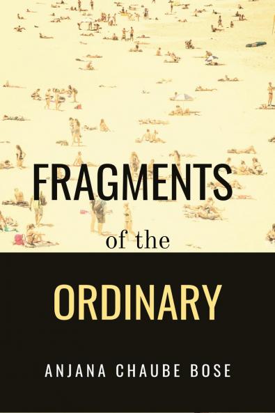 Fragments of the Ordinary