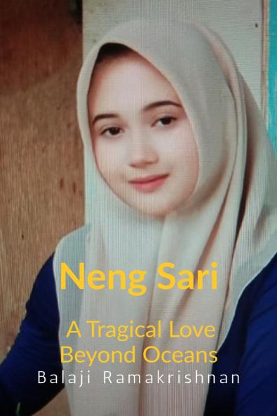 Neng Sari: A Tragical Love Beyond the Oceans