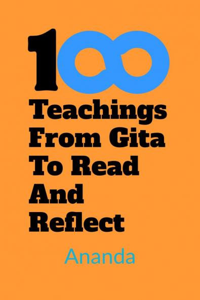 100 Teachings From Gita To Read And Reflect