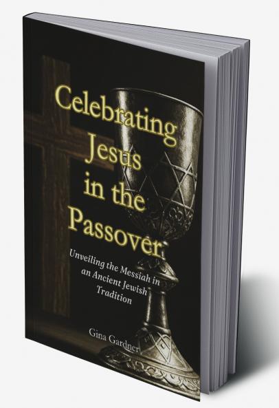 Celebrating Jesus in the Passover