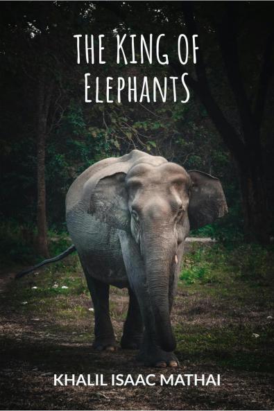 THE KING OF ELEPHANTS