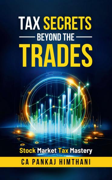 Tax Secrets Beyond the Trades: Stock Market Tax Mastery