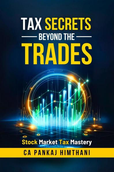Tax Secrets Beyond the Trades: Stock Market Tax Mastery