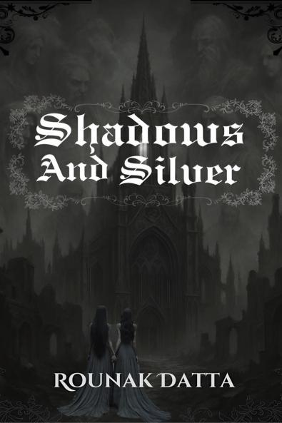 Shadows And Silver