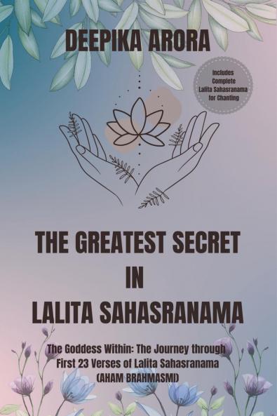 THE GREATEST SECRET IN LALITA SAHASRANAMA