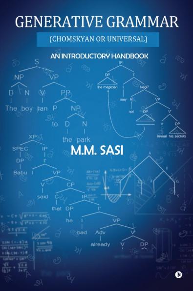 Generative Grammar: (Chomskyan Or Universal) An Introductory Handbook