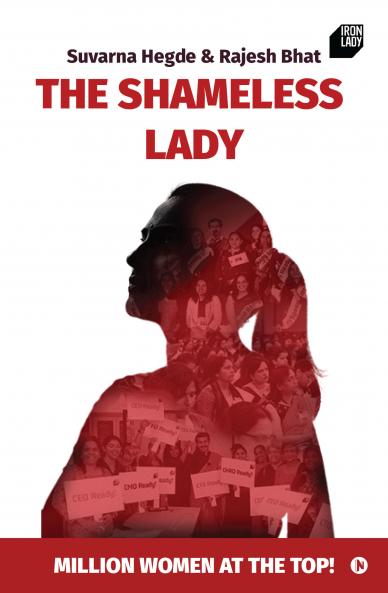 The Shameless Lady: Million Women at the TOP!