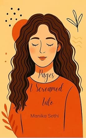 Pages I Screamed Into: For the ones who keep it all in until it spills