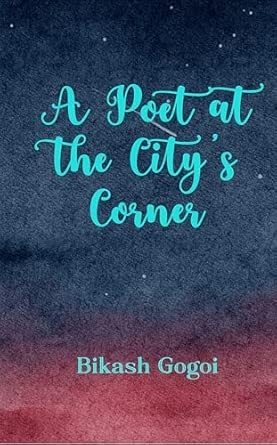 A Poet at the City’s Corner